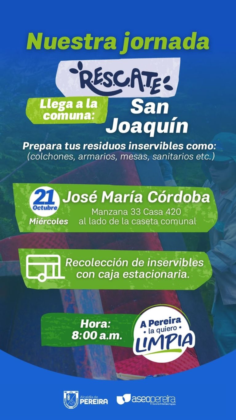 Jornada R.E.S.C.A.T.E. en la comuna San Joaquín, barrio José María Córdoba (manzana 33 casa 420, al lado de la caseta comunal), miércoles 21 de octubre. Recolección de inservibles con caja estacionaria desde las 8:00 a. m.