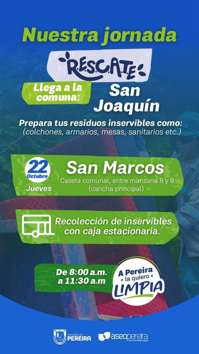 Jornada R.E.S.C.A.T.E. en la comuna San Joaquín, barrio San Marcos (caseta comunal, entre las manzanas 8 y 9, cancha principal), jueves 22 de octubre. Recolección de inservibles con caja estacionaria, de 8:00 a 11:30 a. m.